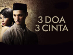 3 Doa 3 Cinta: Kisah Persahabatan yang Menyentuh