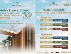 Lindy Park Gelar Lomba Foto dan Video Berhadiah, Modal Kreativitas 90 Detik Bisa Jadi Cuan Jutaan Rupiah